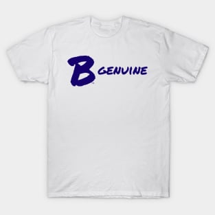 B Genuine T-Shirt